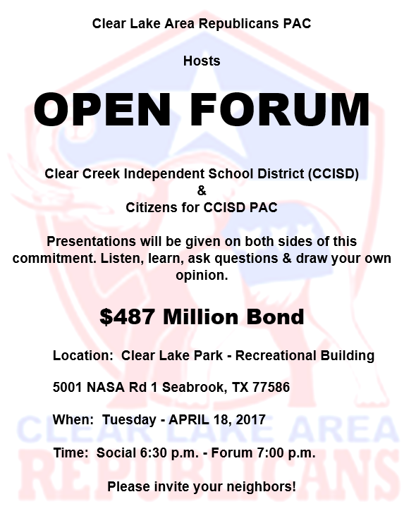 Clear Lake Area Republicans PAC – CCISD Bond Forum – Update